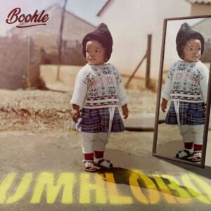 Boohle-–-Umhlobo-Album-300x300 Boohle – Ngyabuya (feat. Xavi Yantin, Owhzen & Sparks)