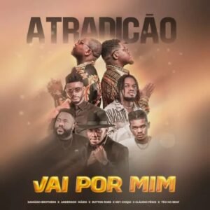 Damasio-Brothers-–-Vai-Por-Mim-feat.-Anderson-Mario-Ney-Chiqui-Teo-No-Beat-Button-Rose-Claudio-Fenix-300x300 Damásio Brothers – Vai Por Mim (feat. Anderson Mário, Ney Chiqui, Teo No Beat, Button Rose & Claudio Fênix)