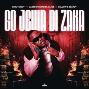 Matute-Boy-–-Go-Jewa-Di-Zaka-feat.-LastbornDiroba-Eltee-Mellow-Sleazy-300x300 Matute Boy – Go Jewa Di Zaka (feat. LastbornDiroba, Eltee & Mellow & Sleazy)