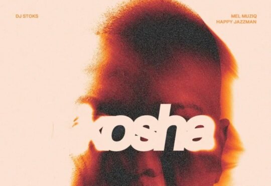 DJ Stoks, Mel Muziq & Happy Jazzman – Kosha (feat. Goitse Levati & Faith Strings)