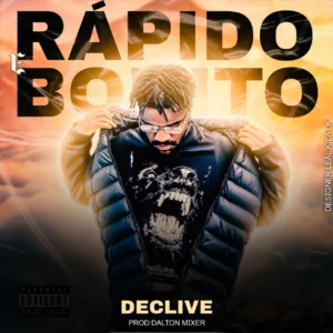 Declive - Rápido e Bonito