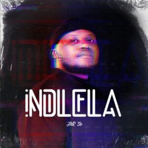 Jnr-SA-Kabza-De-Small-Indlela-feat.-Atmos-Blaq-Leandra.Vert-Luigi-Anywhere-300x300 Jnr SA - Indlela EP