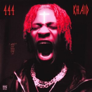 KHAID-I-Don-t-Wanna-Die-300x300 KHAID - 444 EP