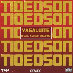 Tio-Edson-–-Vagalume-feat.-Kelson-Eduardo-300x300 Tio Edson - Vagalume (feat. Kelson Eduardo)