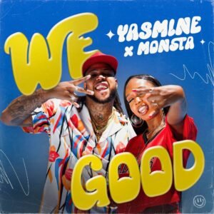 Yasmine-Monsta-We-Good-300x300 Yasmine & Monsta - We Good