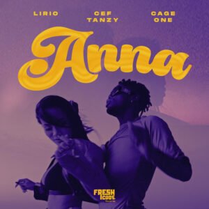 Lírio Threezy, CEF Tanzy & Cage One – Anna