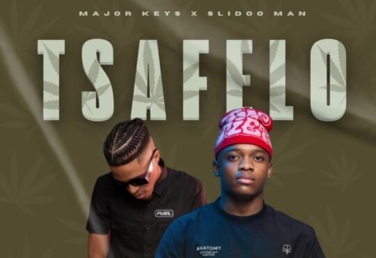 Major Keys & Slidoo Man – Tsa Felo