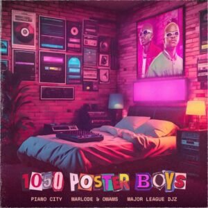 Piano-City-Marlode-Owams-Major-Legue-Djz-–-1050-Poster-Boys-EP-768x768-1-300x300 Piano City, Marlode & Owams, Major Legue Djz – 1050 Poster Boys EP