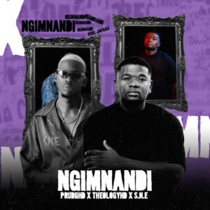 PrudiiHD-S.N.E-Theology-HD-Ngimnandi-feat.-Jay-Sax-300x300 PrudiiHD, S.N.E & Theology HD - Ngimnandi (feat. Jay Sax)