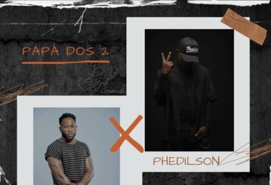 Dohry Santz & Phedilson – Papá dos 2