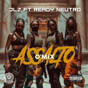 JLZ – ASSALTO (feat. Ready Neutro)