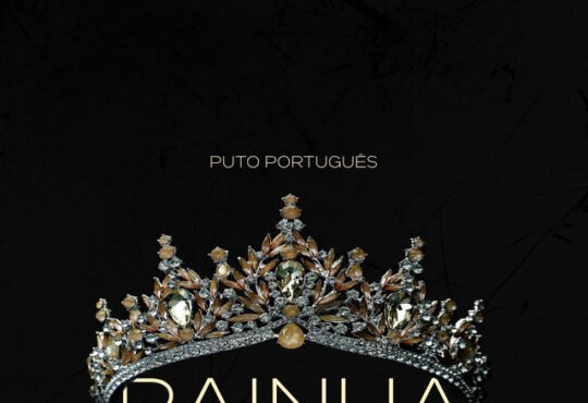 Puto Portugues – Rainha